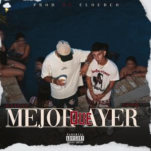 Mejor Que Ayer (feat. Gerö) [Explicit]