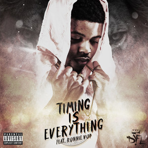 Timing Is Everything (feat. Ronnie Vop) [Explicit]