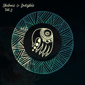 Shadows & Delights, Vol. 2