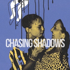 Chasing Shadows