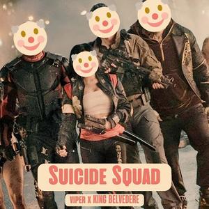 suicide squad (feat. KING BELVEDERE) (Explicit)