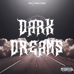 Dark Dreams (Explicit)