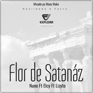 Flor de Satanaz (feat. Elcy & Lizyto)