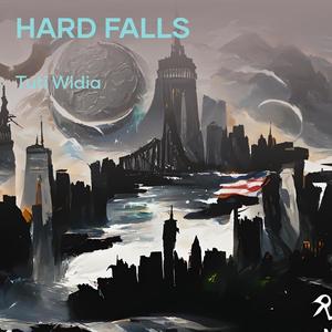 Hard Falls