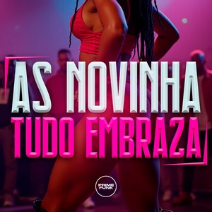 As Novinha Tudo Embraza (Explicit)