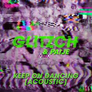 Keep on Dancing (Acoustic)