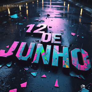 12 de Junho (Explicit)