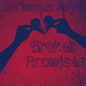 Broken Promises (Explicit)