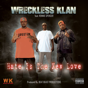 Hate Is the New Love (Explicit)