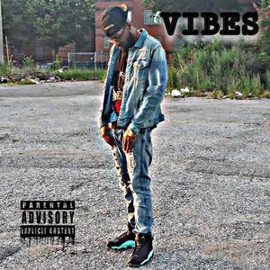 Vibes (Explicit)