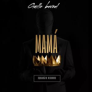 Mamá guille bernal (Explicit)