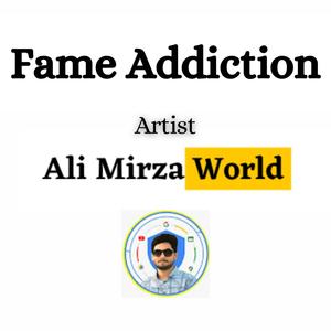 Fame Addiction