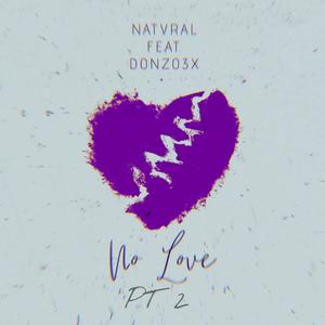 No Love Pt. 2 (Explicit)