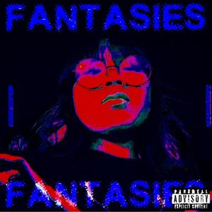 Fantasies (Explicit)