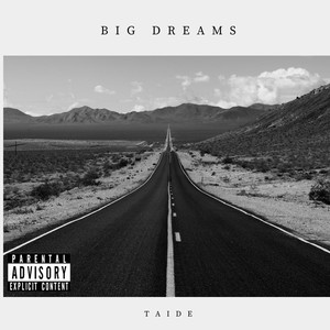 Big Dreams (Explicit)