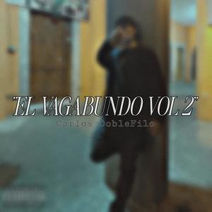 El Vagabundo, Vol. 2 (Explicit)