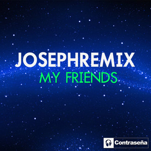 My Friends (Original Version)