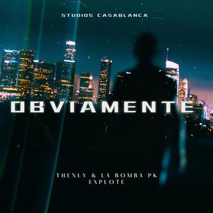 Obviamente (feat. La Bomba Pk Explote)