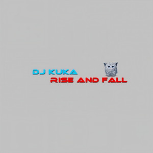 Rise and Fall