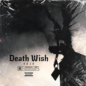 Death Wish (feat. Ajonfully) (Explicit)