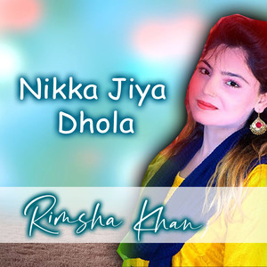 Nikka Jia Dhola