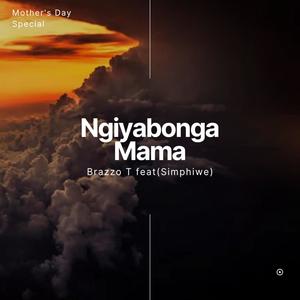 Ngiyabonga Mama (feat. Simphiwe)