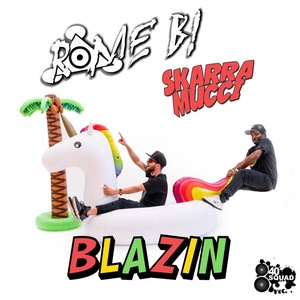 Blazin (Explicit)