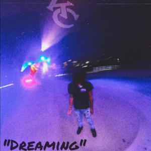 Dreaming (Explicit)