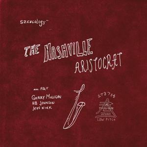 saxocology: "The Nashville Aristocrat"