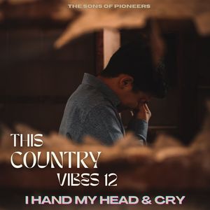 I Hand My Head & Cry - The Sons of Pioneers (This Country Vibes 12)