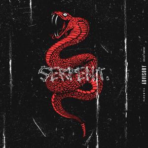 SERPENT. (Explicit)