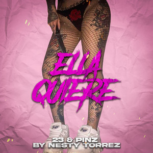 Ella Quiere (Explicit)