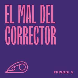 El mal del corrector