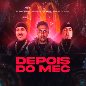Depois do Mec (Explicit)