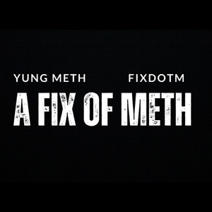 A Fix of Meth (Explicit)