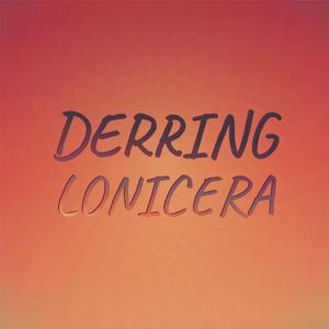 Derring Lonicera