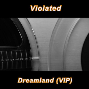 Dreamland (VIP)