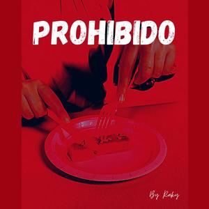 Prohibido (Explicit)