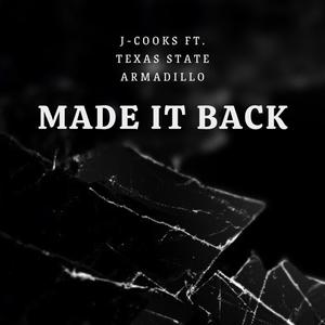 Made it Back (feat. Texas State Armadillo) (Explicit)