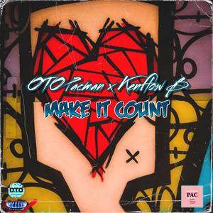 Make it Count (feat. Kenflow B.) (Explicit)
