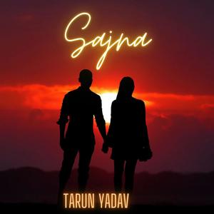 Sajna (feat. Tapan Singhx)