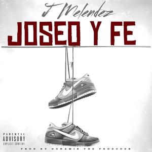 Joseo Y Fe (Explicit)