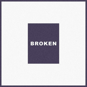 Broken