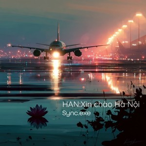 HAN:Xin chào Hà Nội