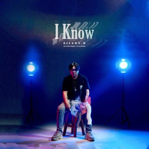 I Know (Explicit)