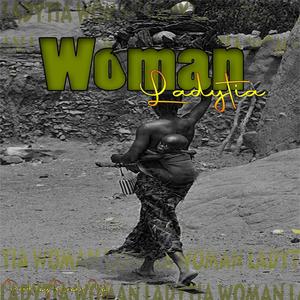 Woman (feat. Ladytia)