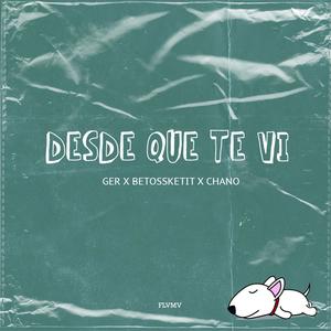 Desde Que Te Vi (Explicit)