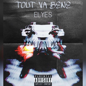 Tout Va Bene (Explicit)