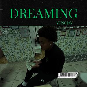 DREAMING (Explicit)