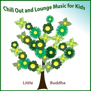 Chill Out and Lounge Music for Kids